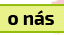 o nás